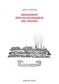 Argomenti per un dizionario del design