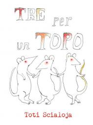 Tre per un topo