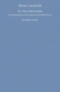 La vita interessata. Una proposta teorica a partire da John Dewey