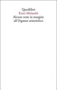 Alcune note in margine all'organon aristotelico