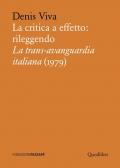 La critica a effetto: rileggendo «La trans-avanguardia italiana» (1979)