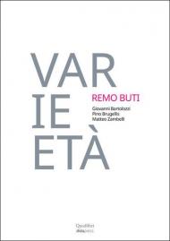 Varie-età. Remo Buti 1982-2002. Vent'anni di didattica. Ediz. illustrata