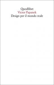 Design per il mondo reale. Ecologia umana e cambiamento sociale