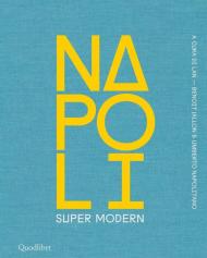 Napoli super modern. Ediz. illustrata