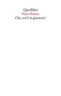 Che cos'è la giustizia? Lezioni americane. Nuova ediz.