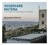 Osservando Matera. Cultura, città e spazio