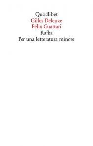 Kafka. Per una letteratura minore