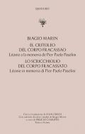 Critoleo del corpo fracassao. Litanie a la memoria de Pier Paolo Pasolini-Lo scricchiolio del corpo fracassato. Litanie in memoria di Pier Paolo Pasolini (El)