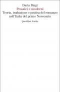 Prosaici e moderni. Teoria, traduzione e pratica del romanzo nell'Italia del primo Novecento