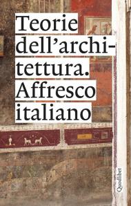 Teorie dell'architettura. Affresco italiano