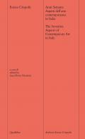 Anni settanta. Aspetti dell'arte contemporanea in Italia-The seventies. Aspects of contemporary art of Italy