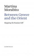 Between Greece and the Orient. Mapping the Russian self