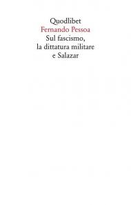 Sul fascismo, la dittatura militare e Salazar