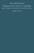 Wittgenstein tra Vienna e Cambridge. Origine e rapporti con la cultura e i pensatori del suo tempo