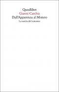 Dall'apparenza al mistero. La nascita del romanzo