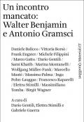 Un incontro mancato: Walter Benjamin e Antonio Gramsci