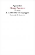 Horkos. Il sacramento del linguaggio Archeologia del giuramento