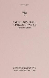 A prezzo di parole. Poesie e prose