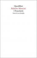 I Franchetti. Storia di una famiglia e di una nazione