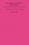 Discordances, dissonances, dissemblances. La prose entre arts et sciences au XXIème siècle