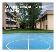 Scuole, una questione urbana
