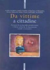 Da vittime a cittadine