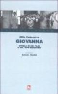 Giovanna. Storia di un film e del suo restauro. Con videocassetta