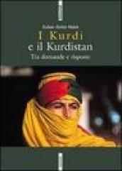 I kurdi e il Kurdistan. Tra domande e risposte