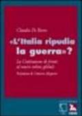 L'Italia ripudia la guerra?