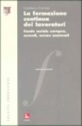 La formazione continua dei lavoratori. Fondo sociale europeo, accordi, norme nazionali