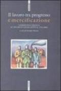 Il lavoro tra progresso e mercificazione. Commento critico al decreto legislativo n. 276/2003