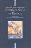 Immigrazione in Europa. Strategie di inclusione-esclusione