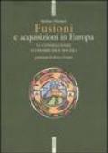 Fusioni e acquisizioni in Europa. Le consequenze economiche e sociali