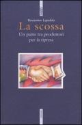 La scossa. Un patto tra produttori per la ripresa