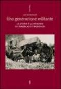 Una generazione militante. La storia e la memoria dei sindacalisti modenesi