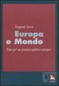 Europa e Mondo. Temi per un pensiero politico europeo