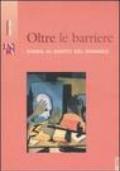 Oltre le barriere. Guida ai diritti del disabile