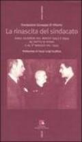 La rinascita del sindacato. Dagli scioperi del marzo 1943 e 1944 al Patto di Roma e al 1° maggio del 1945