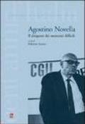 Agostino Novela. Il dirigente dei momenti difficili