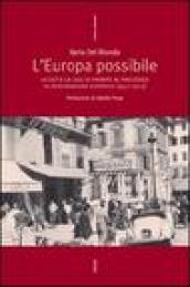 L'Europa possibile. La CGT e la CGIL di fronte al processo di integrazione europea (1957-1973)