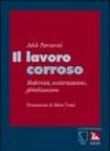 Il lavoro corroso. Modernità, secolarizzazione, globalizzazione