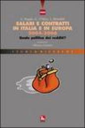 Salari e contratti in Italia e in Europa 2004-2006. Quale politica dei redditi?