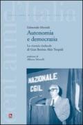 Autonomia e democrazia. La vicenda sindacale di Aldo Trespidi