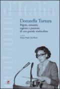 Donatella Turtura. Rigore, umanità, ragione e passione di una grande sindacalista