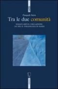 Tra le due comunità. Singolarità e relazione oltre il paradigma di Marx