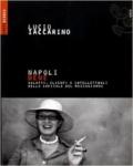 Napoli bene. Salotti, clienti e intellettuali nella capitale del mezzogiorno
