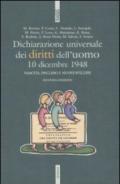 Dichiarazione universale dei diritti dell'uomo. 10 dicembre 1948. Nascita, declino e nuovi sviluppi