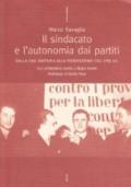 Il sindacato e l'autonomia dai partiti. Dalla CGIL unitaria alla federazione CGIL CISL UIL