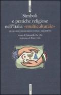 Simboli e pratiche religiose nell'Italia «multiculturale»