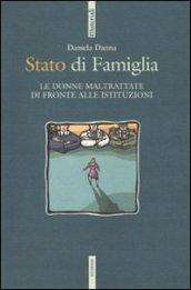 Stato di famiglia. Le donne maltrattate di fronte alle istituzioni